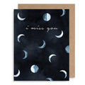 I Miss You Moons Card